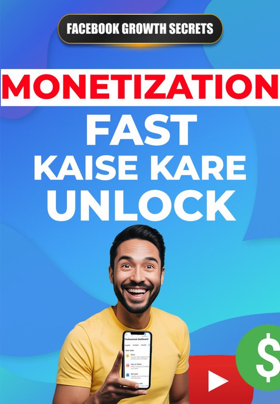 Monetization Fast Kaise Kare Unlock