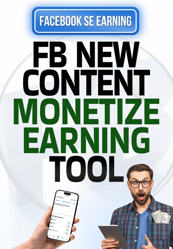 Fb New Content Monetize Earning Tool
