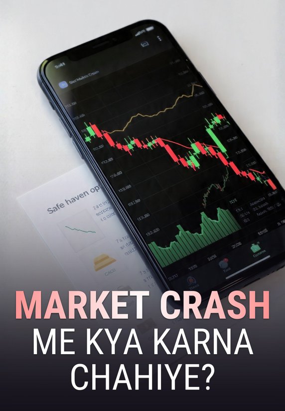 Market Crash Me Kya Karna Chahiye?