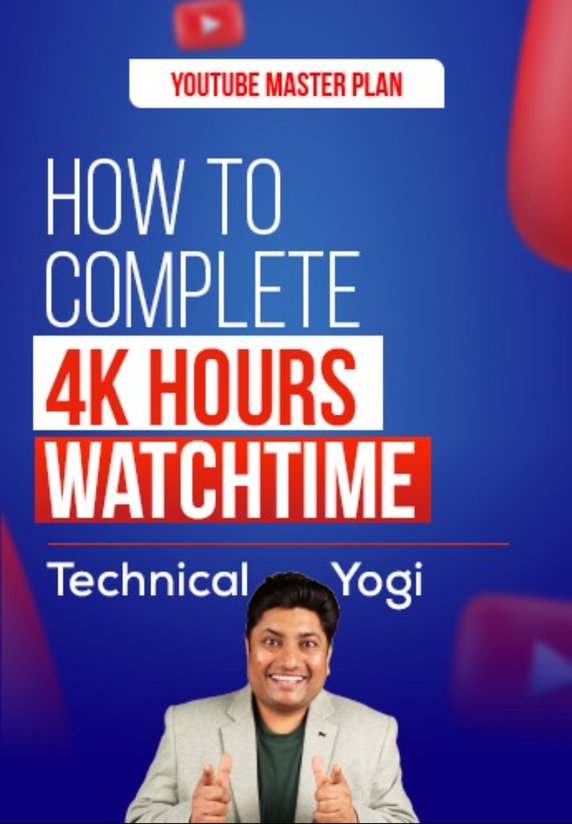 How To Complete 4K Hours Watchtime