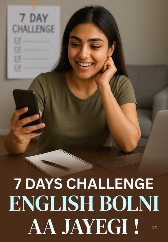 7 Days Challenge, English Bolni Aajayegi!