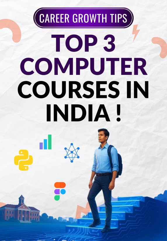 Top 3 Computer Courses In India !