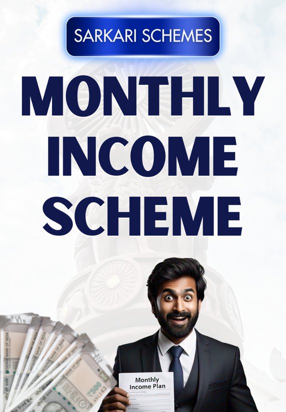Monthly Income Scheme