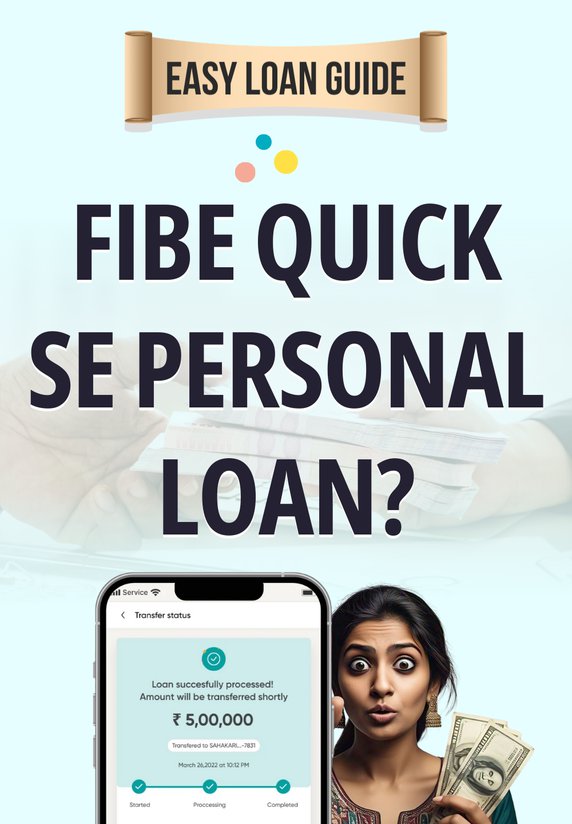 Fibe Quick Se Personal Loan?