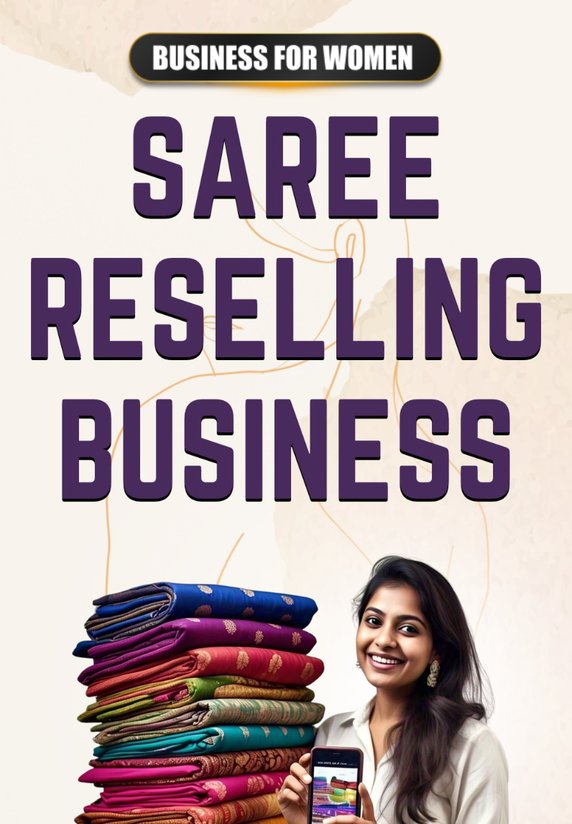 Saree Reselling Business With Zero Investment