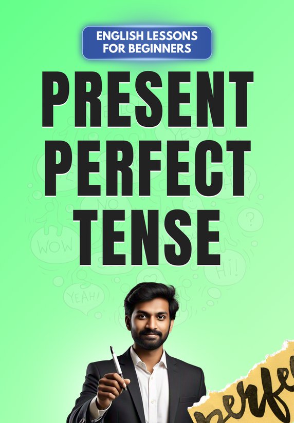 Present Perfect Tense