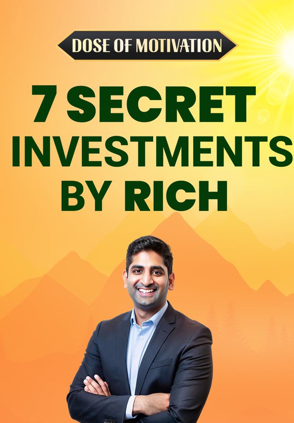 7 Secret Investments By Rich
