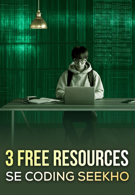 3 Free Resources Se Coding Seekho