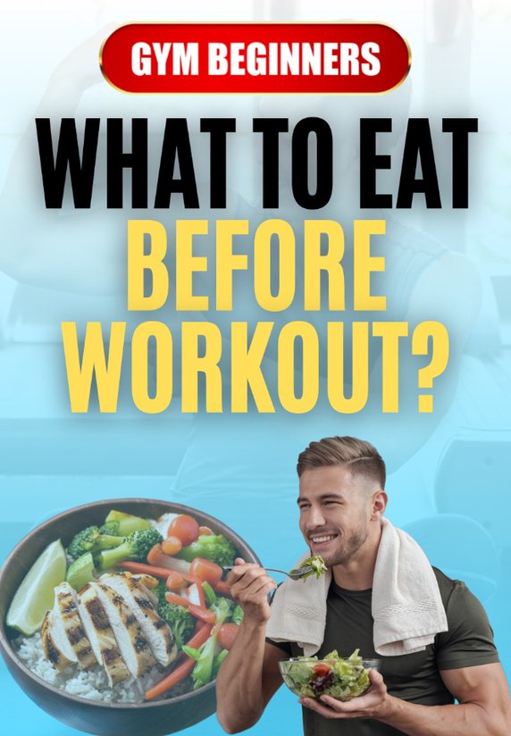 What To Eat Before Workout?