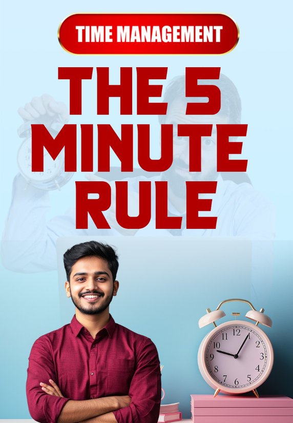 The 5 Minute Rule