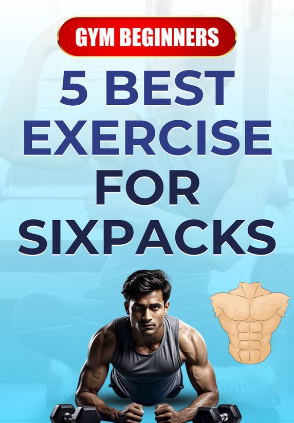 5 Best Exercise For SixPacks