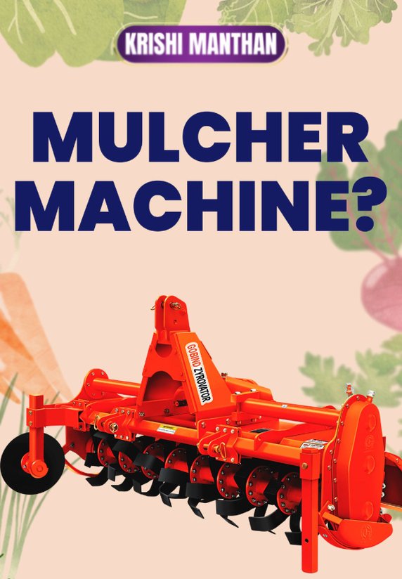 Mulcher Machine?