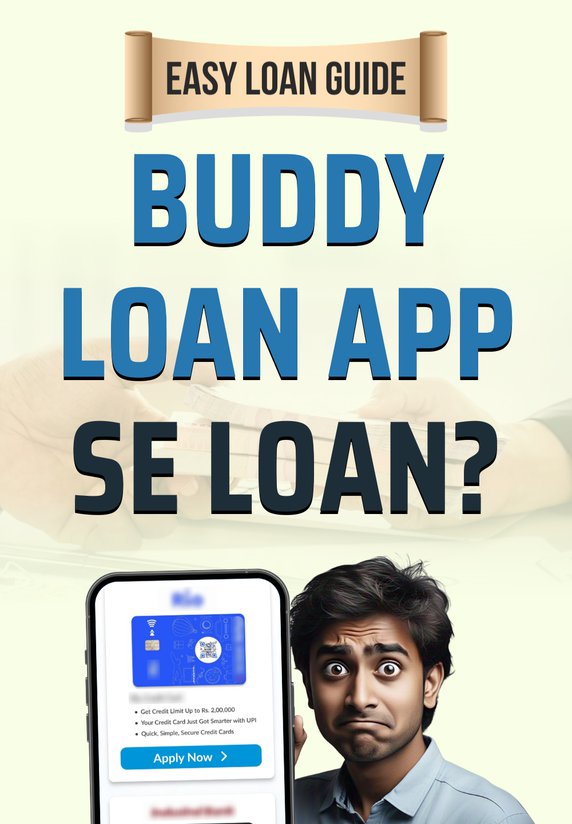 Buddy Loan App Se Loan?