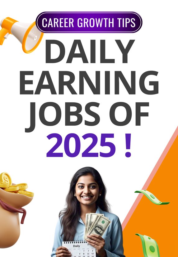 Daily Earning Jobs Of 2025 !