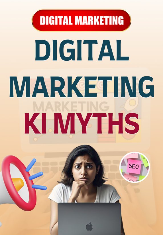 Digital Marketing Ki Myths