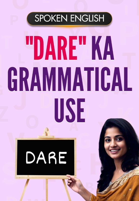 "Dare" Ka Grammatical Use