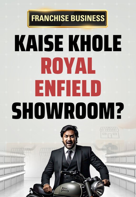 Kaise Khole Royal Enfield Showroom?