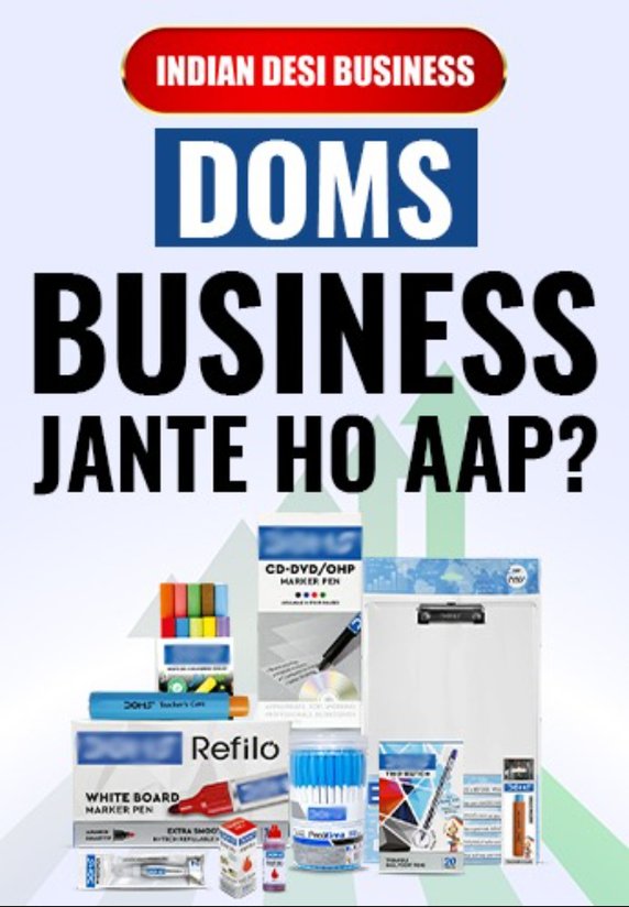 Doms Business Jante Ho Aap?