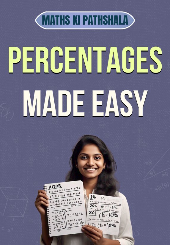 Percentage Made Easy