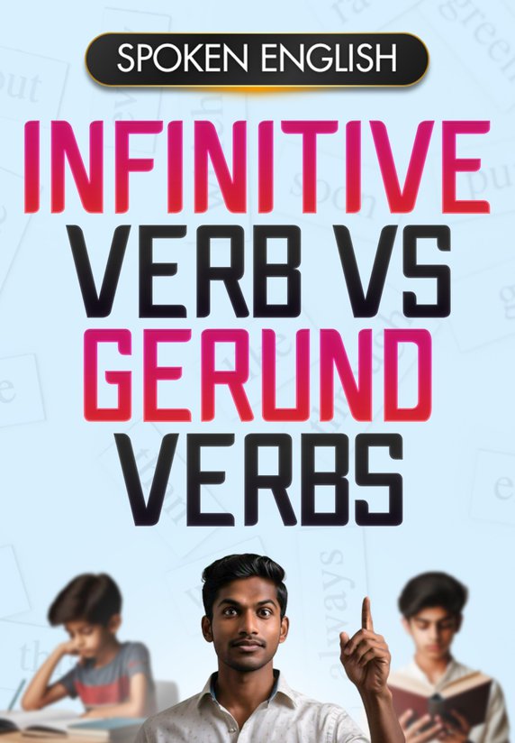 Infinitive Verb Vs Gerund Verbs