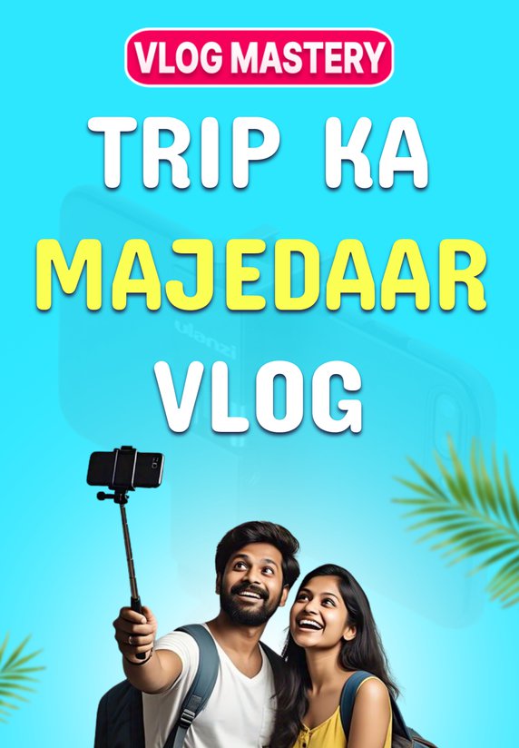 Trip Ka Majedaar Vlog