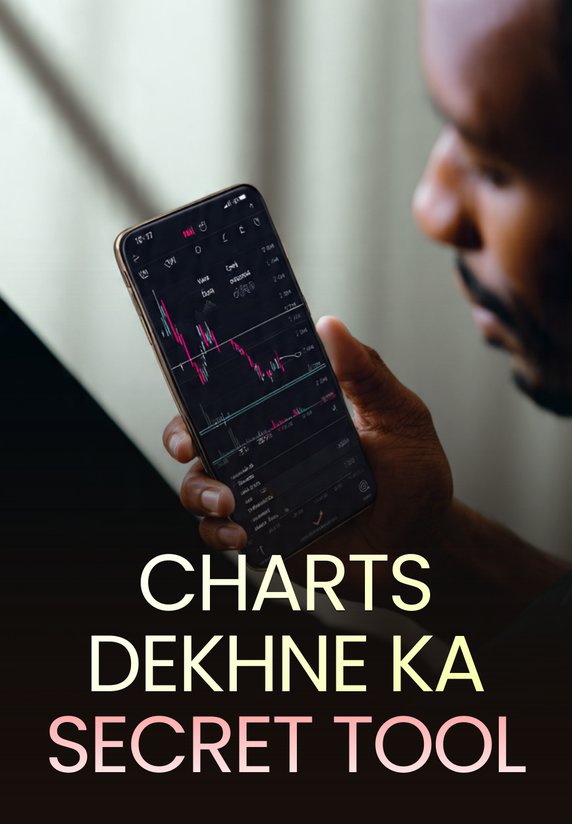 Charts Dekhne Ka Secret Tool