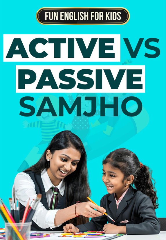 Active Vs Passive Samjho