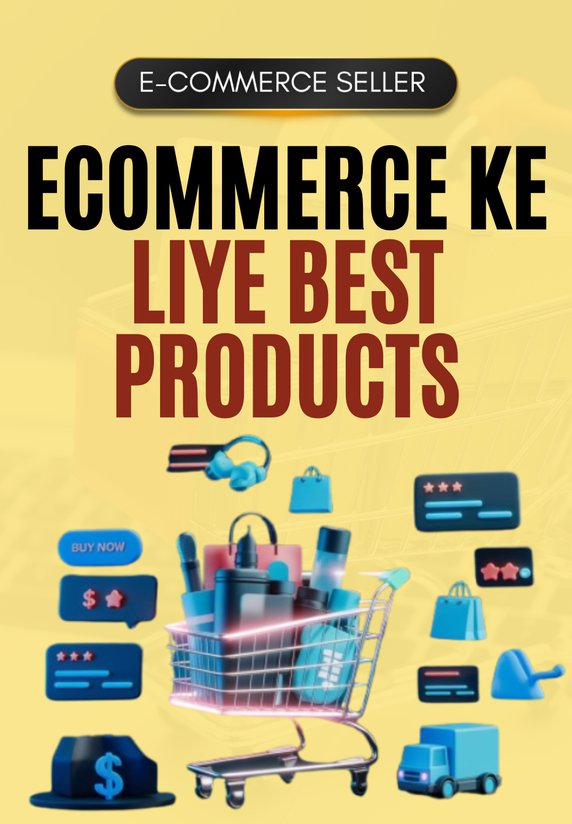 Ecommerce Ke Liye Best Products