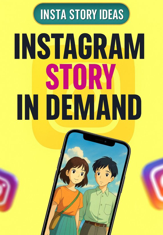 Instagram Most Demanding Story