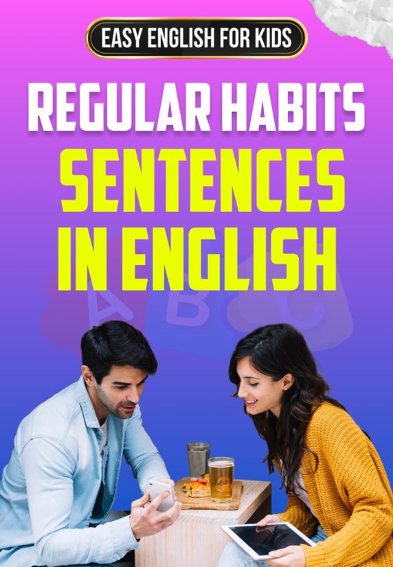 Regular Habits Sentences In English For Students