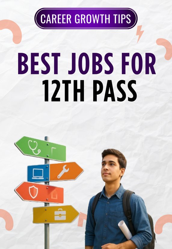 Best Jobs For 12th Pass