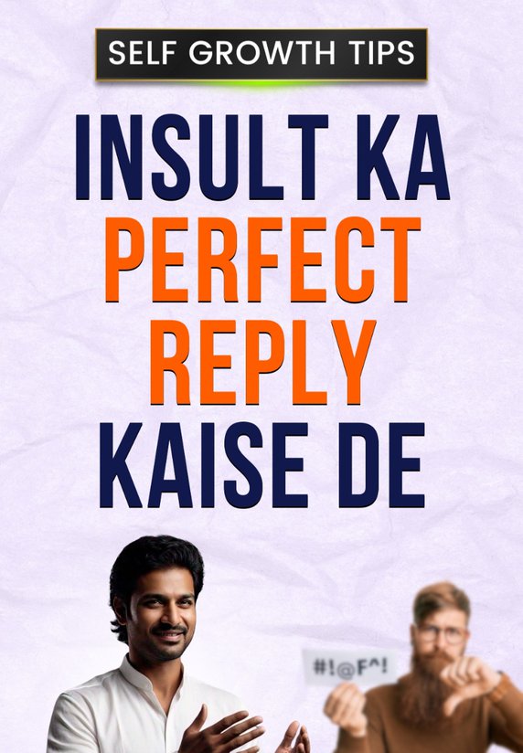 Insult Ka Perfect Reply Kaise De