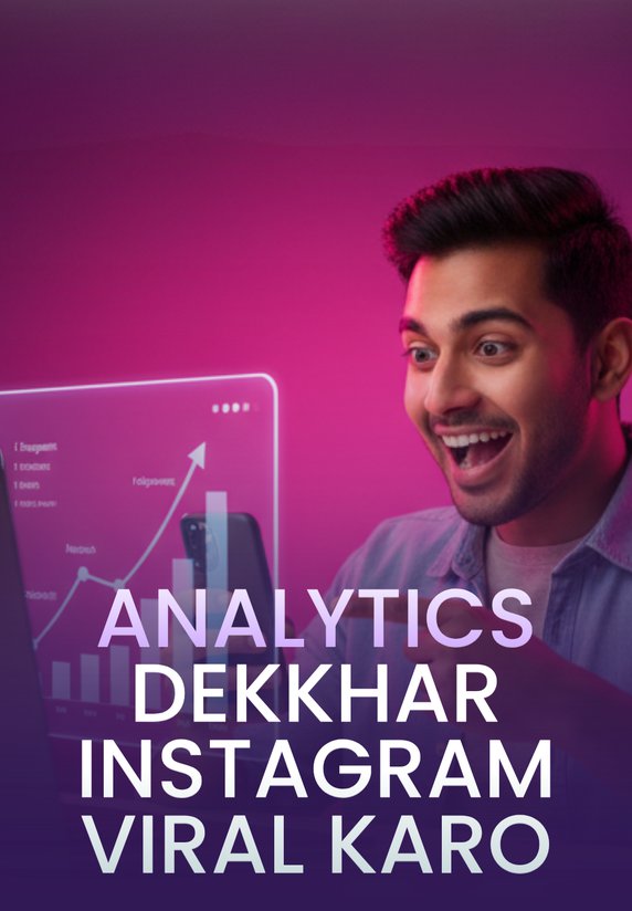 Analytics Dekhkar Instagram Viral Karo