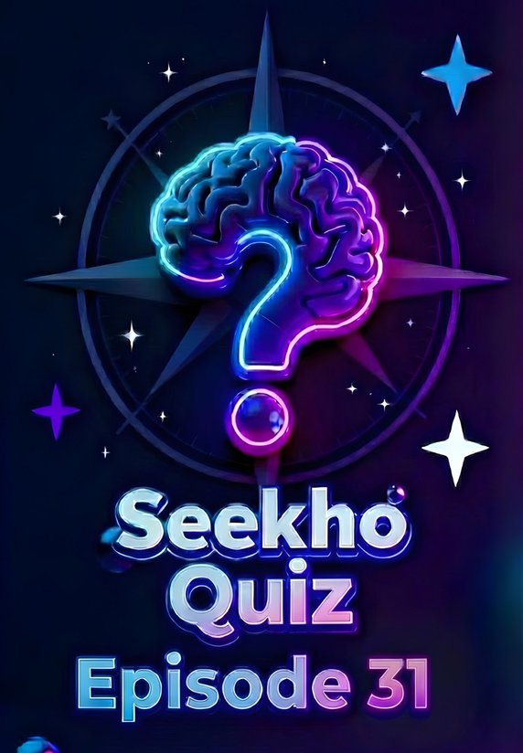 Seekho Quiz Episode 31