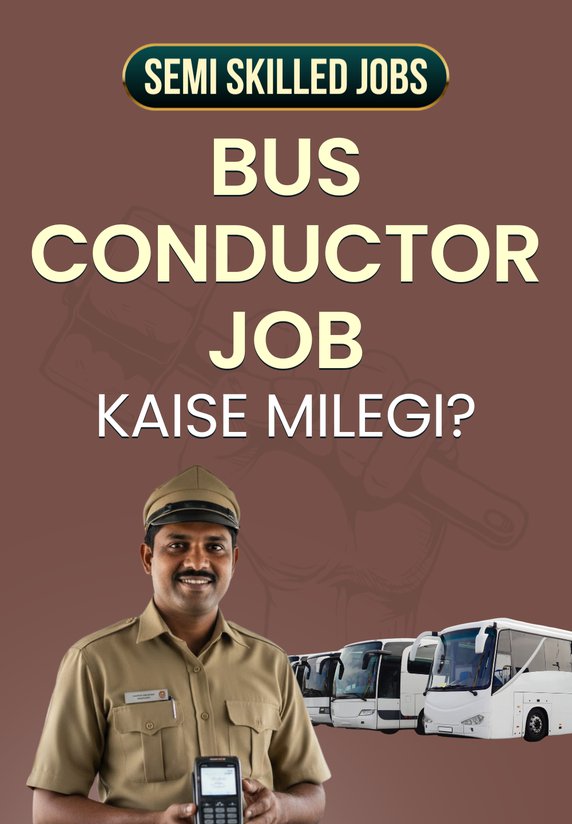 Bus Conductor Job Kaise Milegi?