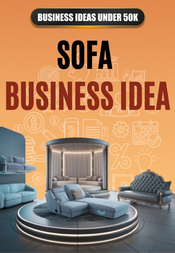 Sofa Business Idea