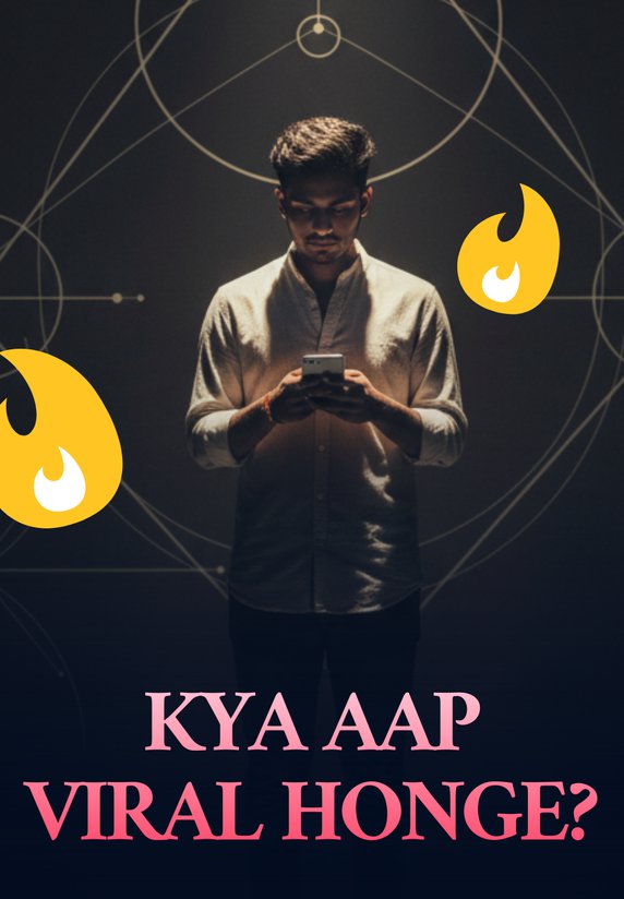 Kya Aap Viral Honge?
