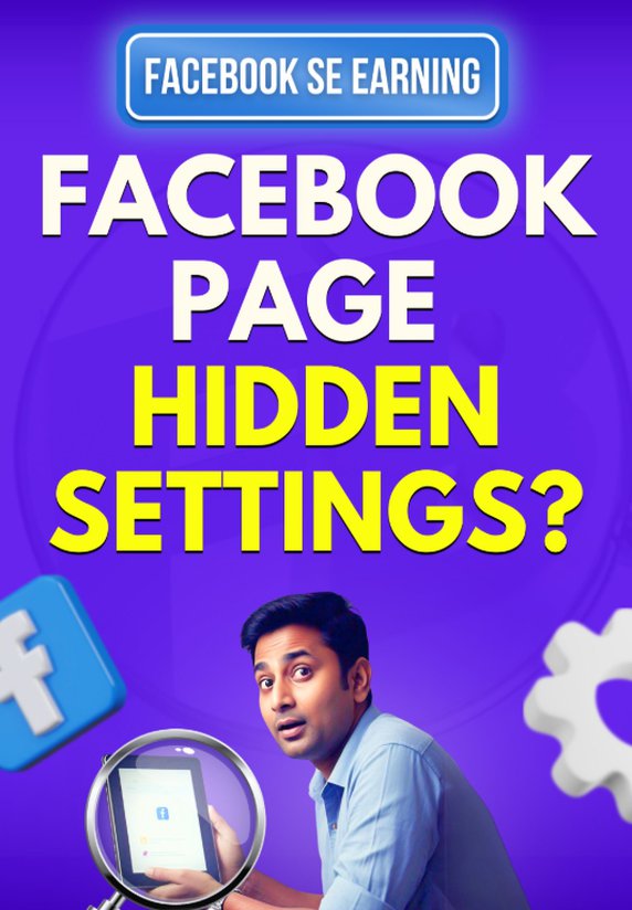 Facebook Page Hidden Settings?