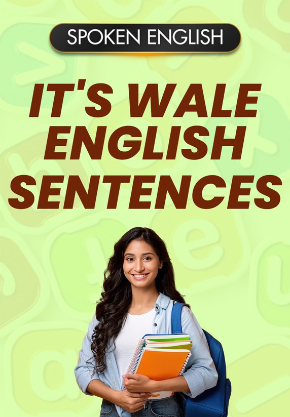 "It's" Wale English Sentences