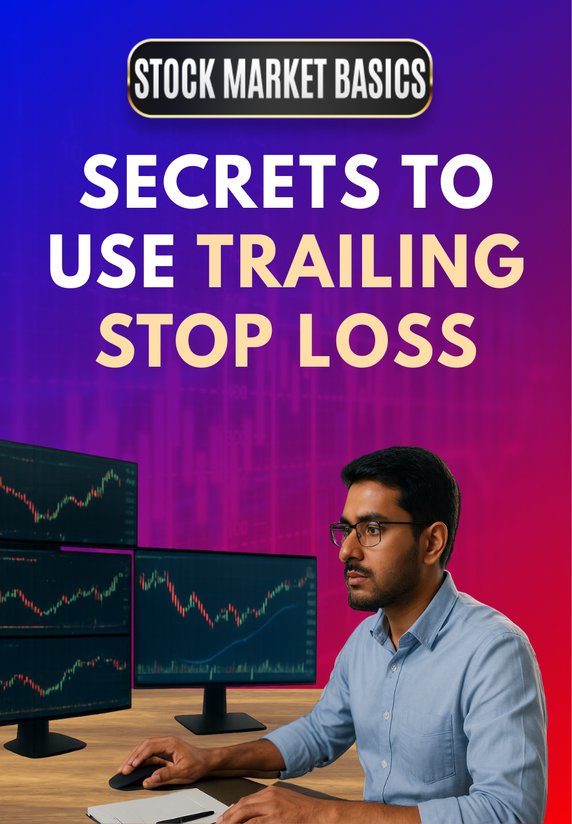 Secrets To Use Trailing Stop Loss