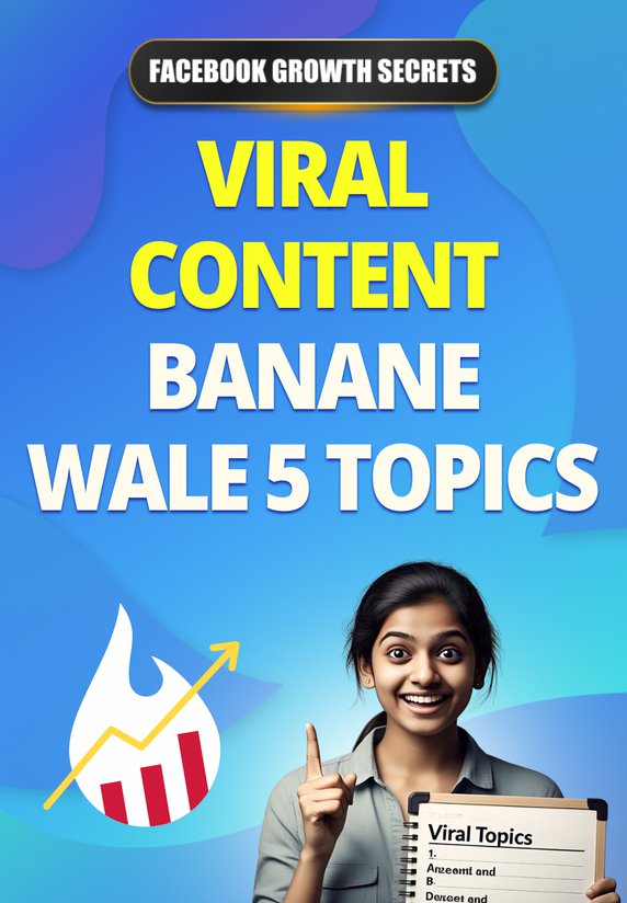 Viral Content Banane Wale 5 Topics