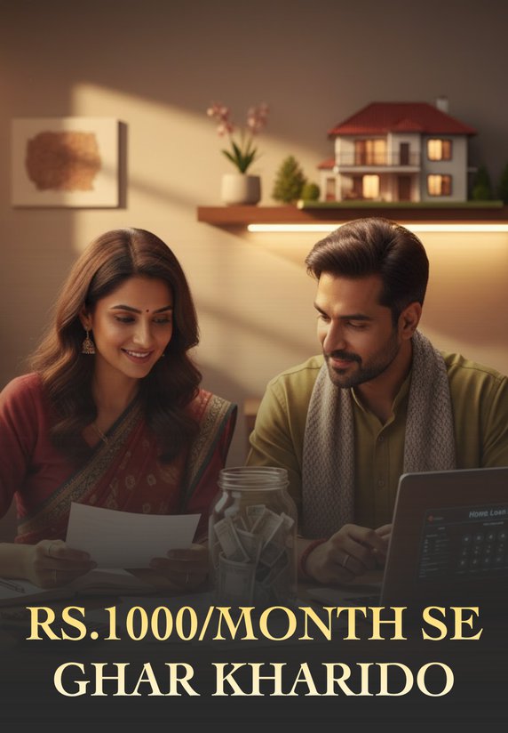 Rs.1000/Month Se Ghar Kharido