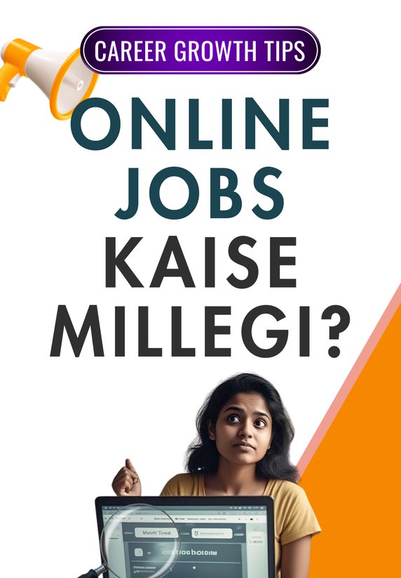 Online Jobs Kaise Millegi ?