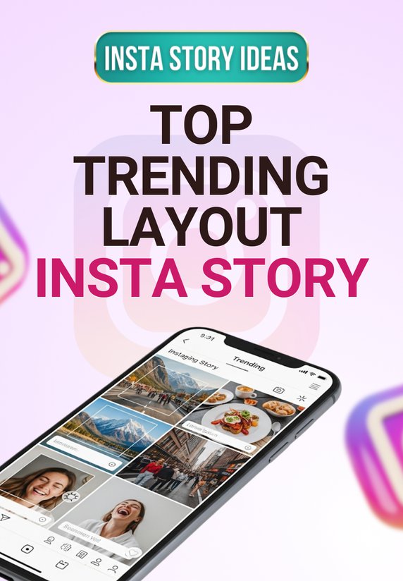 Top Trending Layout Insta Story