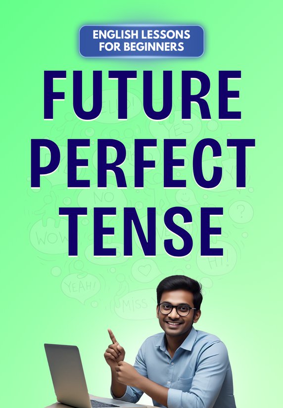 Future Perfect Tense