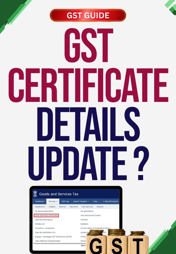 GST Certificate Details Update Karein?