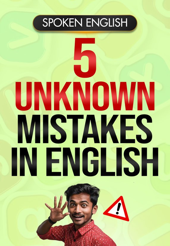 5 Unknown Mistakes In English