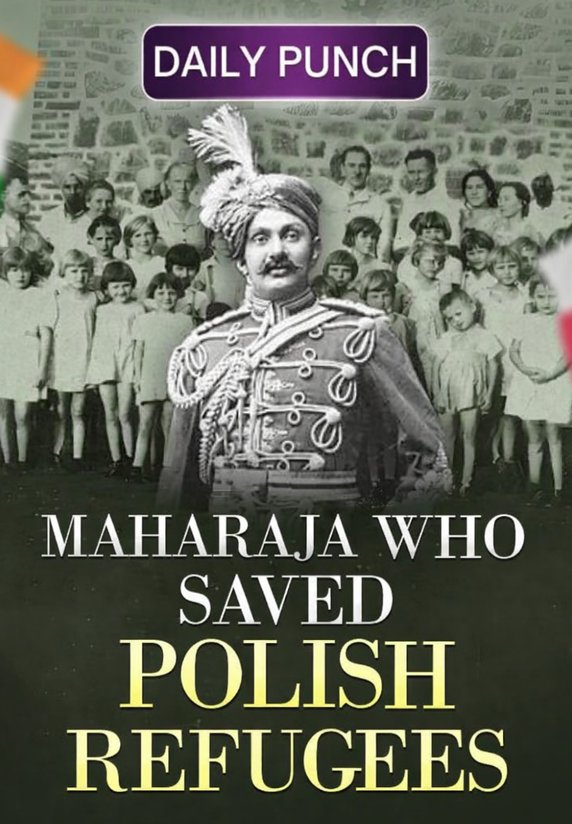 Maharaja who saved Polish Refugees