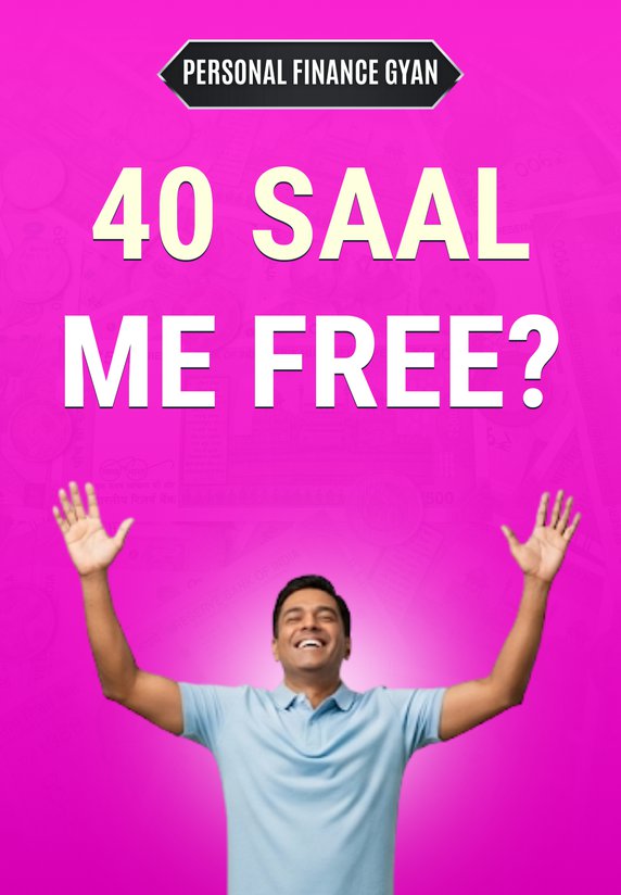 40 Saal Me Free?