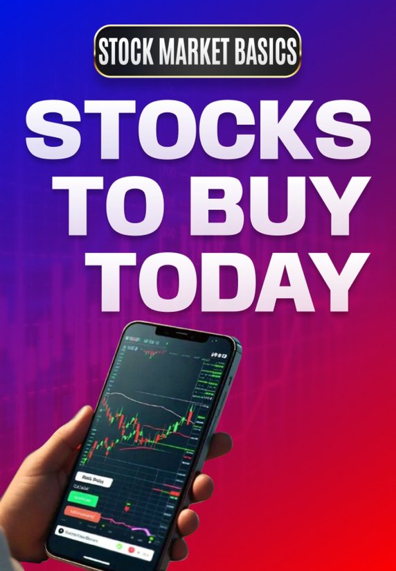 Stocks To Buy Today